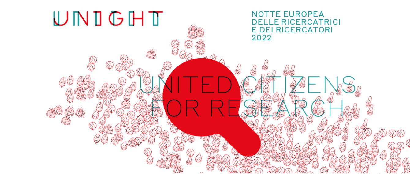 UNIGHT - United citizens for research | Venerdì 30 settembre e sabato 1 ottobre 2022